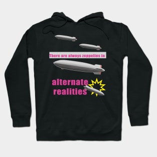 zeppelins in alternate realities Hoodie